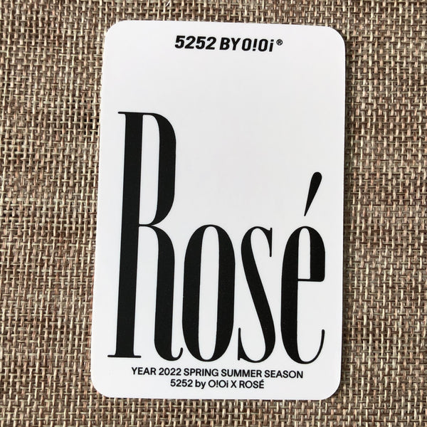 BLACKPINK ROSE #3 [ 5252 BY O!Oi 2022 SS ] Official Photocard / New / Gift